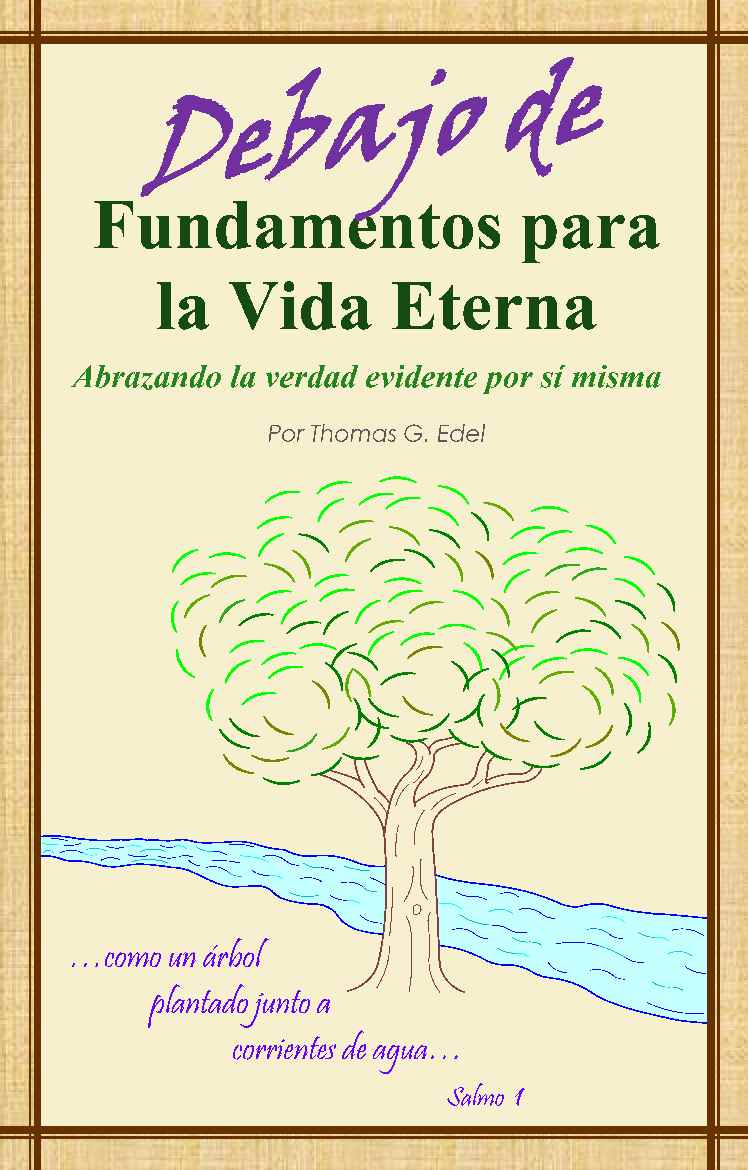 Imagen de portada del libro Debajo de Fundamentos para la Vida Eterna